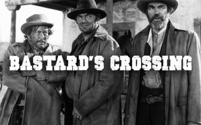 12 Westerns: BASTARD’S CROSSING Characters & Sides for Mississippi Casting Call