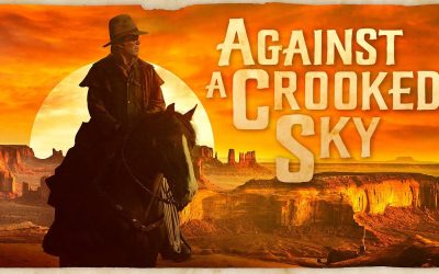 MOVIE MONDAY: Western Movie Reviews – Week Eighty Eight – Against a Crooked Sky