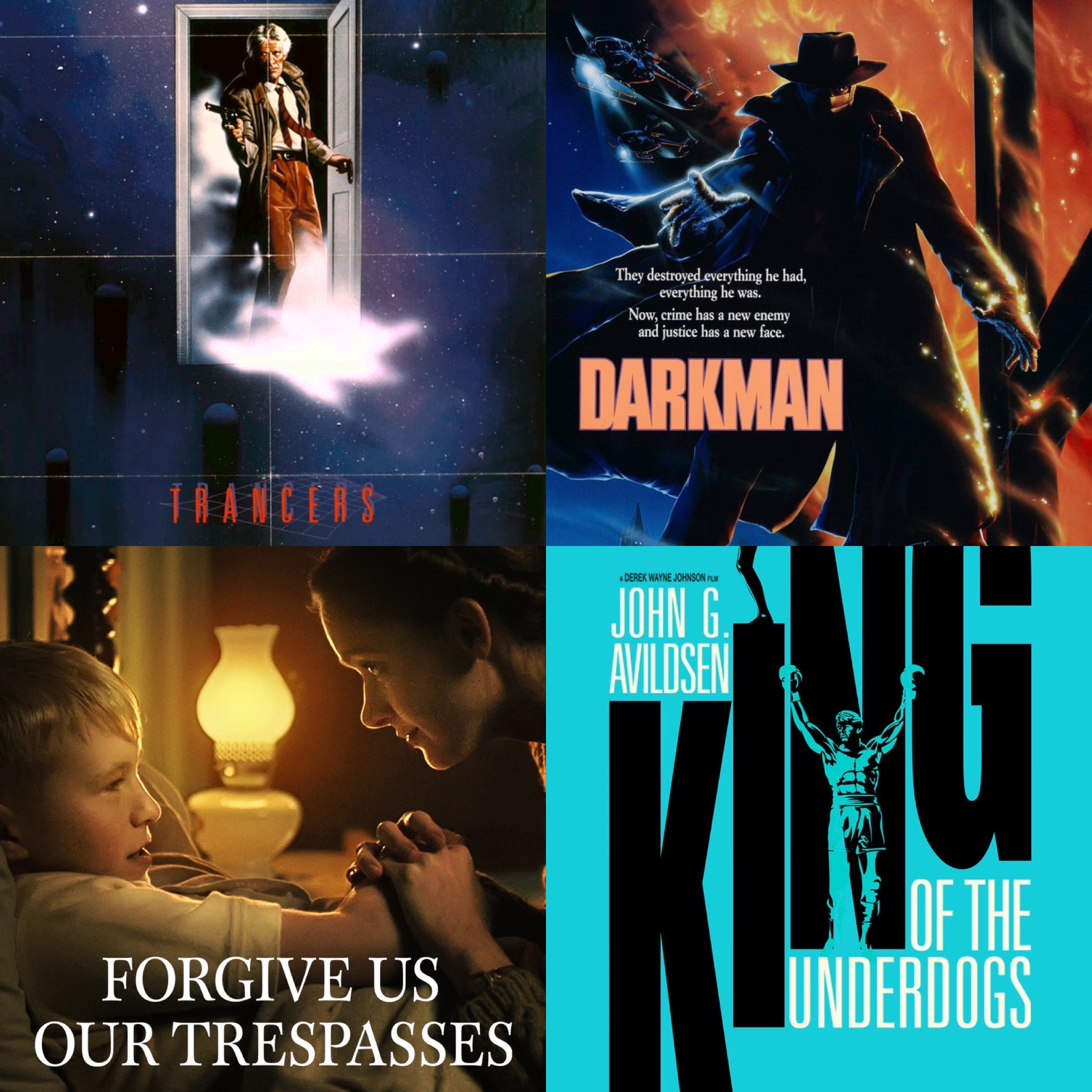 MOVIE MONDAY: Reviews of Darkman, Trancers, Forgive Us Our Trespasses, and King of the Underdogs