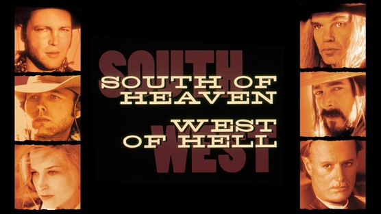 BONUS WESTERN MOVIE REVIEW: South of Heaven, West of Hell (2000)